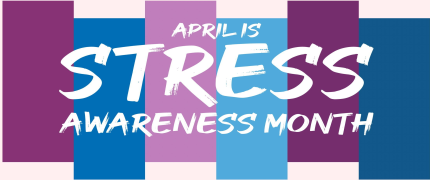Stress Awaremenss Month