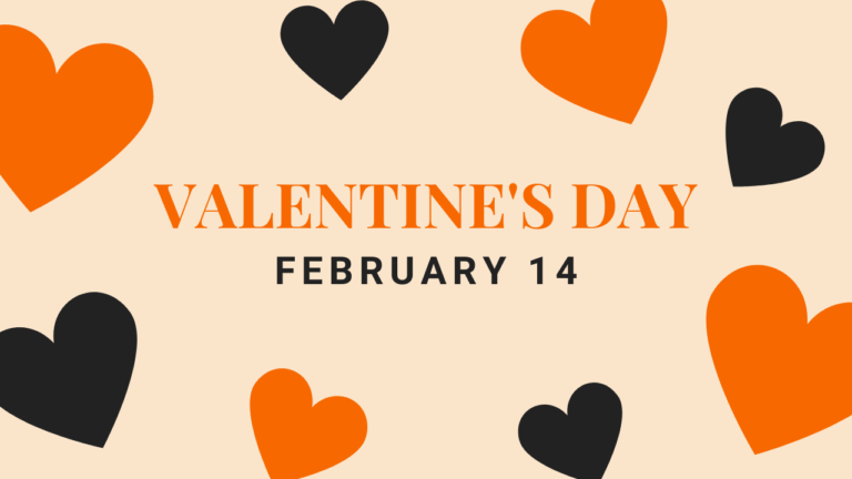 Valentine's Day—February 14