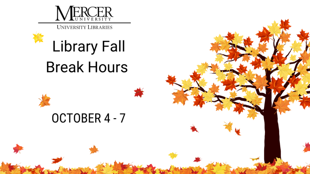 Library Fall Break Hours for October 4-7