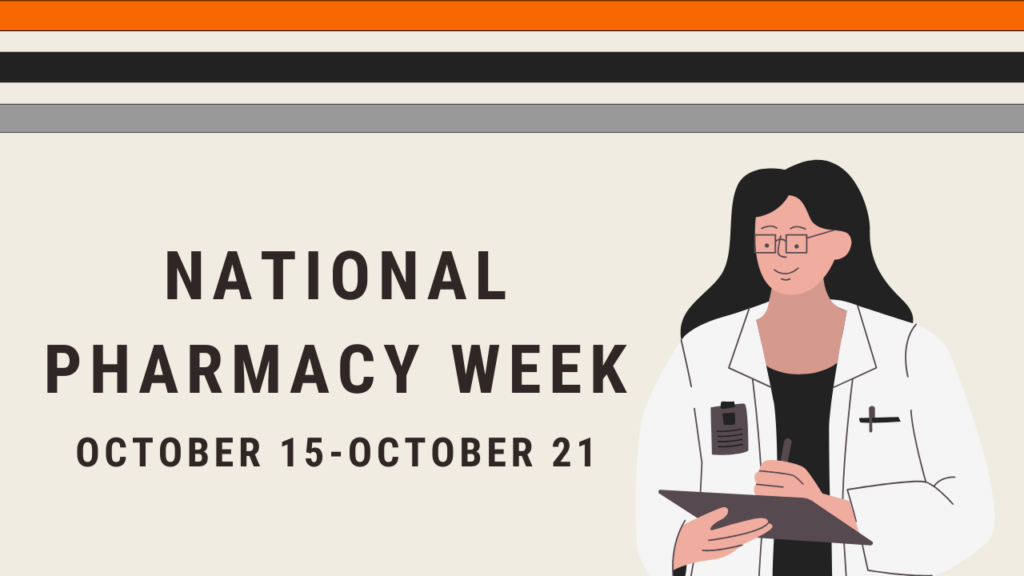 National Pharmacy Week October 15 to October 21