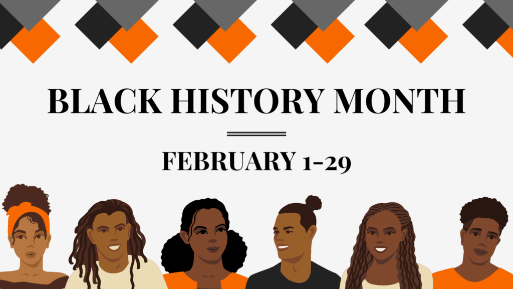 Black History Month February 1 - 29