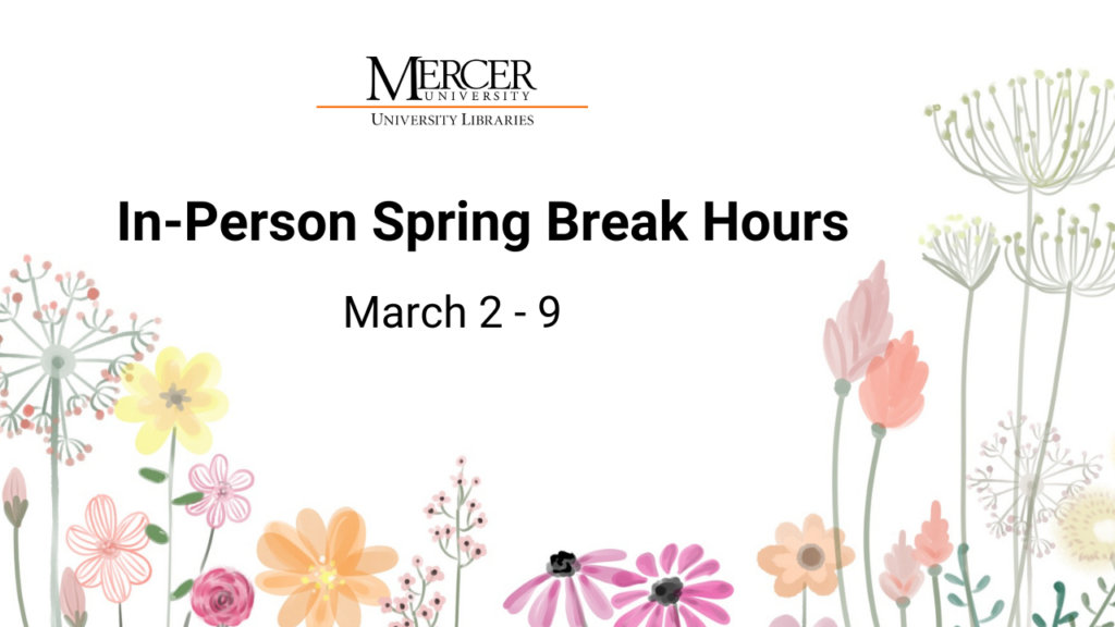 In-Person Spring Break Hours March 2 - 9