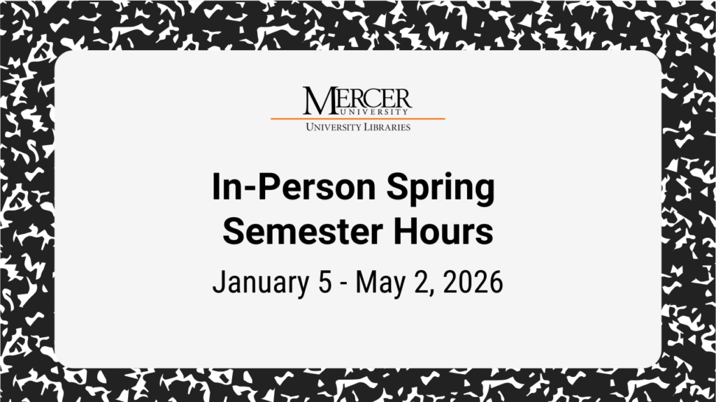 In-Person Spring Semester Hours January 5 - May 2, 2026